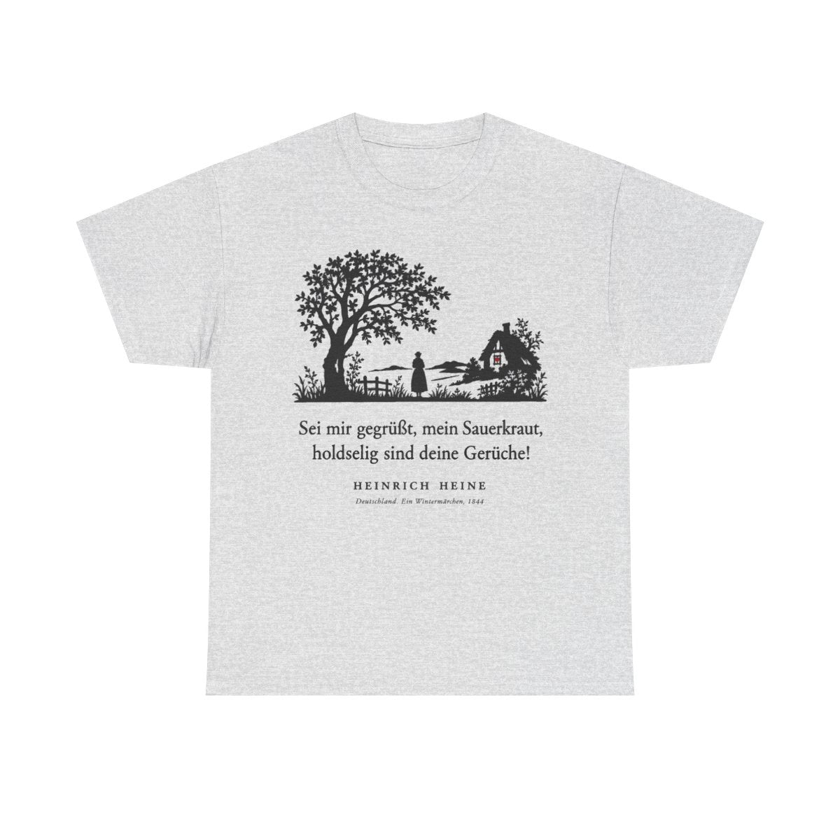 Unisex T-Shirt mit Zitat - Heine - Sei mir gegrüßt, mein Sauerkraut – front
