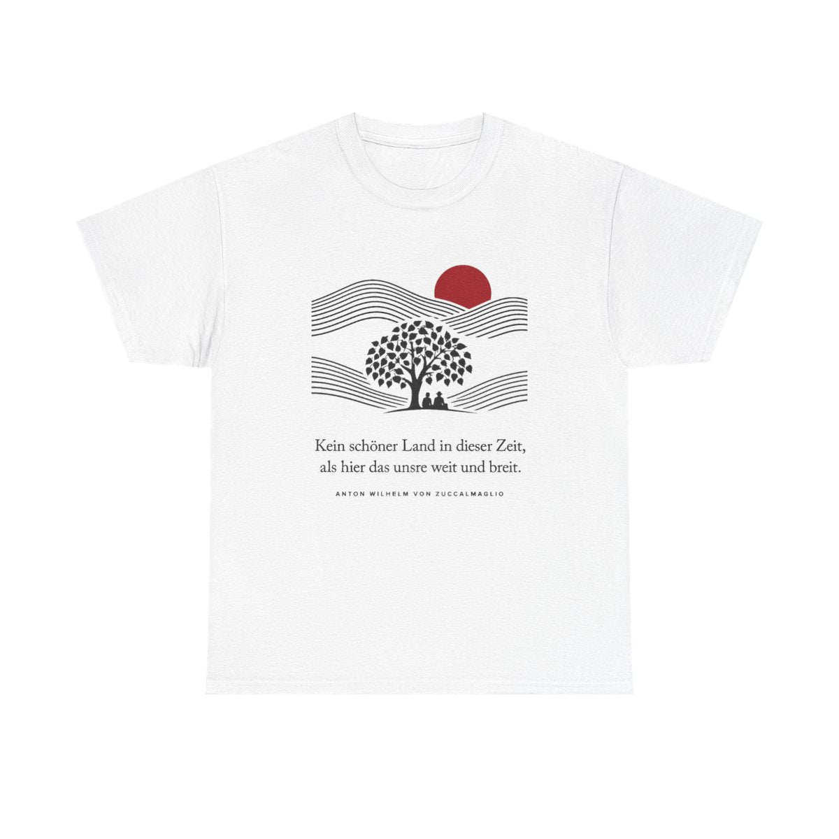 Unisex T-Shirt mit Zitat - Zuccalmaglio - Kein schöner Land – front