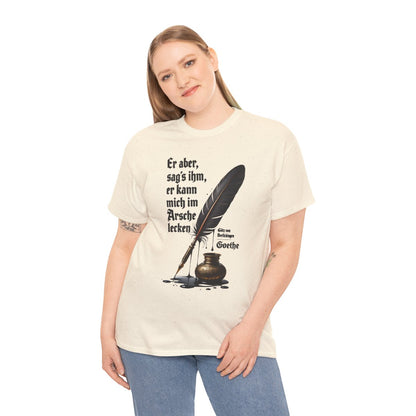 Unisex T-Shirt mit Zitat - Goethe - Er kann mich im Arsche lecken – person-2