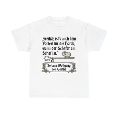 Unisex T-Shirt mit Zitat - Goethe - Schäfer ein Schaf – front