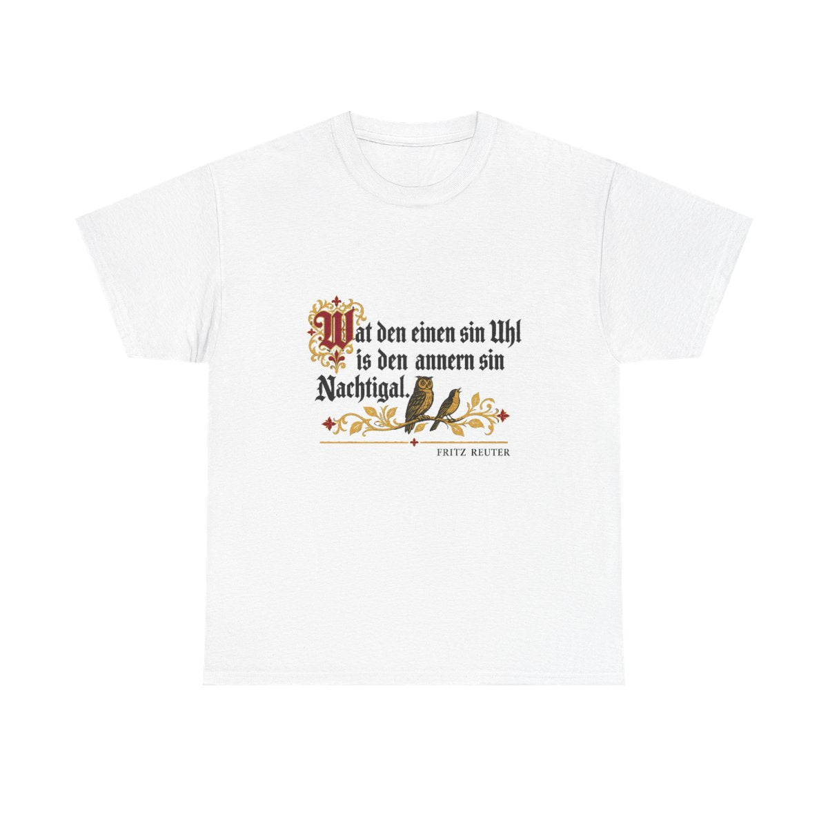 Unisex T-Shirt mit Zitat - Reuter - Uhl und Nachtigal – front