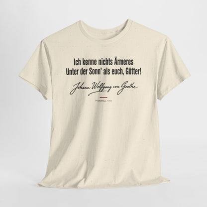 Unisex T-Shirt mit Zitat - Goethe - Ich kenne nichts Ärmeres Signatur – hanging-1