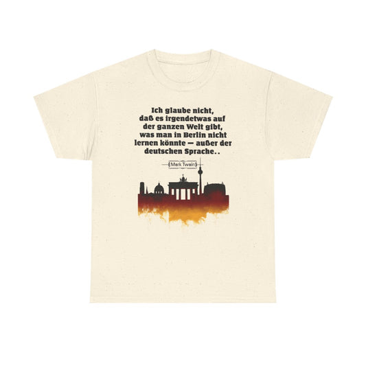 Unisex T-Shirt mit Zitat - Twain - Berlin und die deutsche Sprache – front