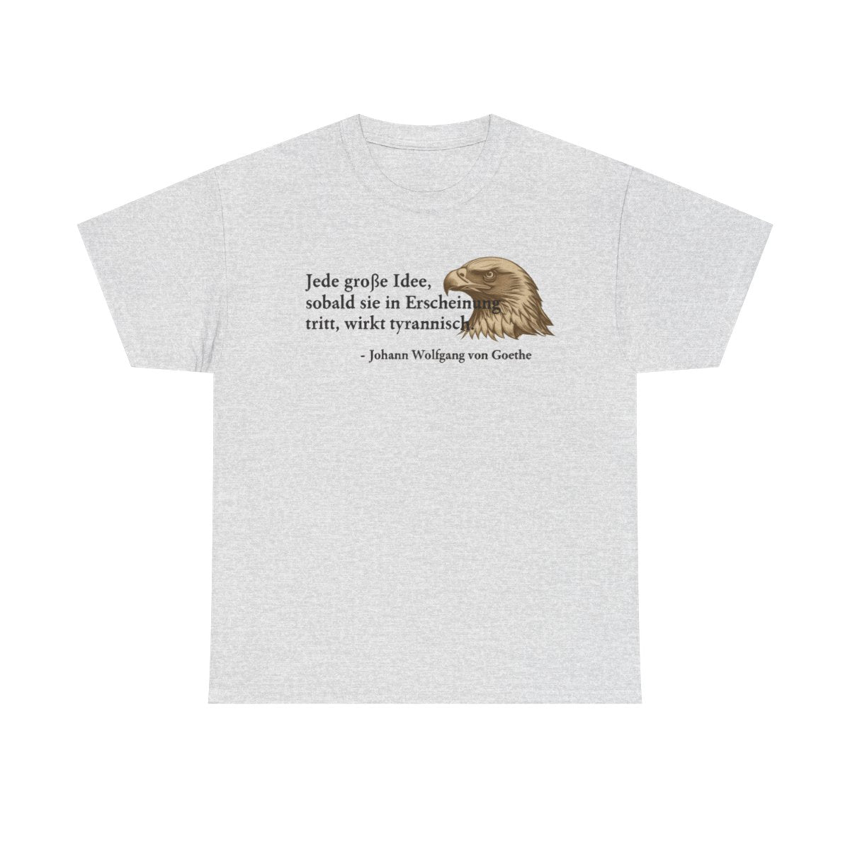 Unisex T-Shirt mit Zitat - Goethe - Große Idee – front