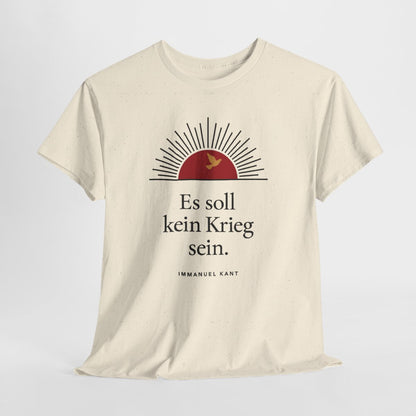 Unisex T-Shirt mit Zitat - Kant - Es soll kein Krieg sein Sonne – hanging-1