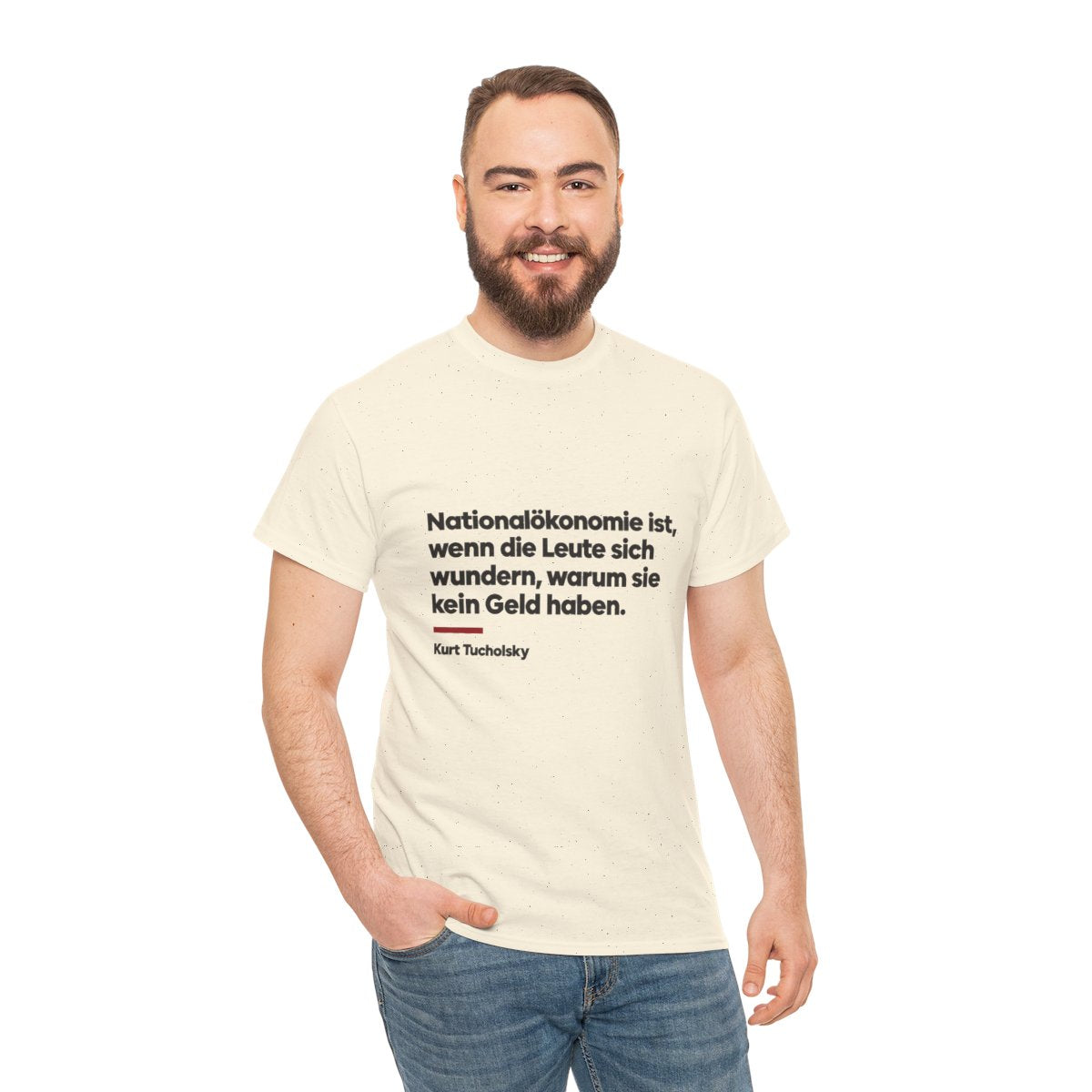 Unisex T-Shirt mit Zitat - Tucholsky - Nationalökonomie – person-3