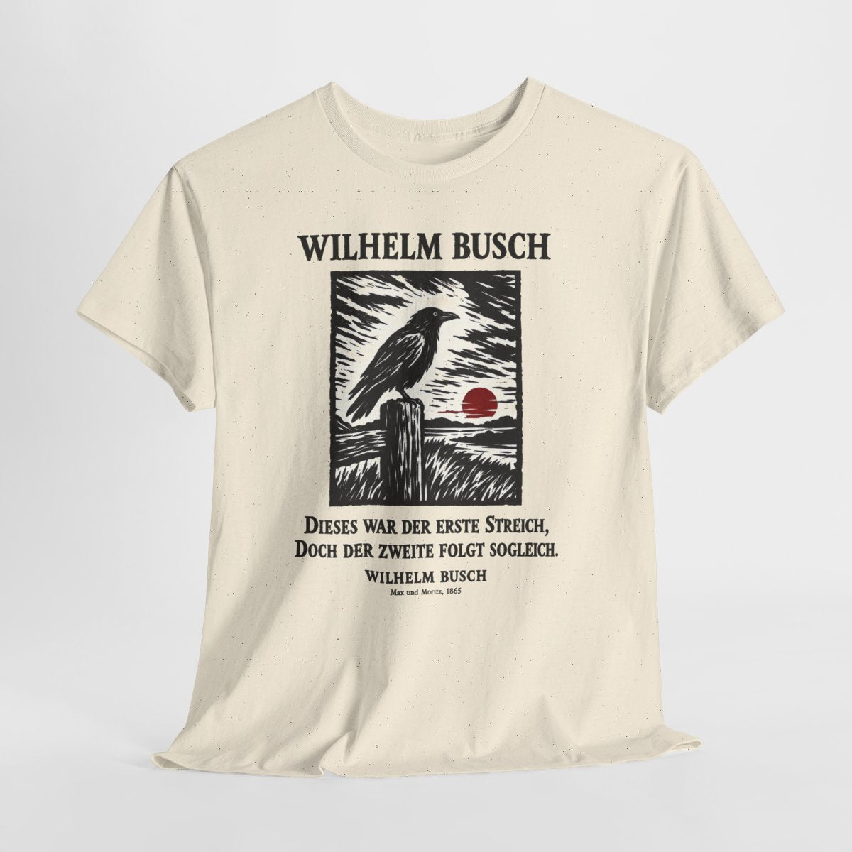 Unisex T-Shirt mit Zitat - Busch - Dieses war der erste Streich Holzschnitt – hanging-1