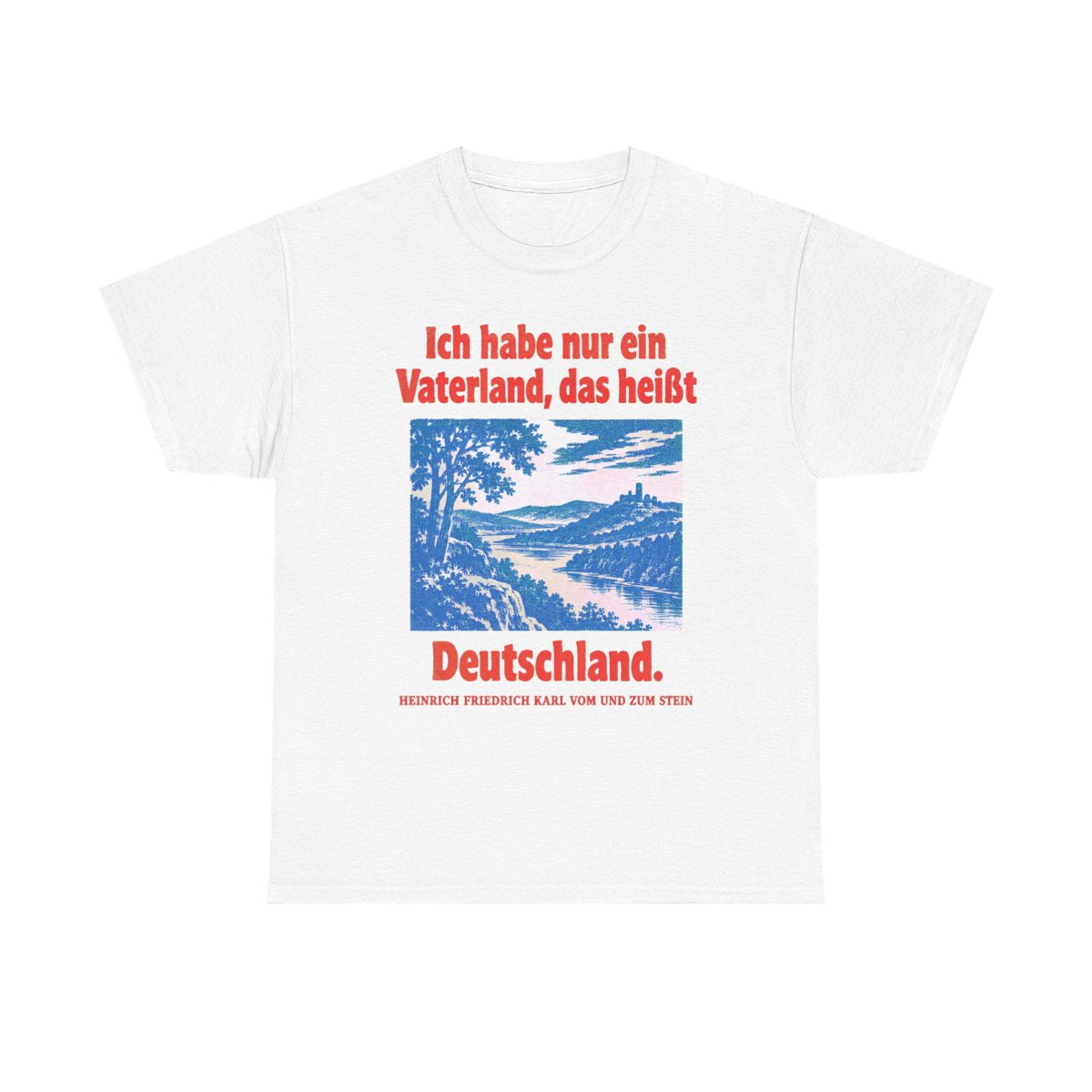 Unisex T-Shirt mit Zitat - Stein - Ich habe nur ein Vaterland – front