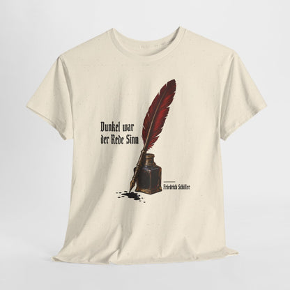 Unisex T-Shirt mit Zitat - Schiller - Dunkel war der Rede Sinn Stillleben – hanging-1