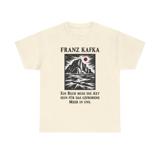 Unisex T-Shirt mit Zitat - Kafka - Ein Buch muss die Axt Holzschnitt – front