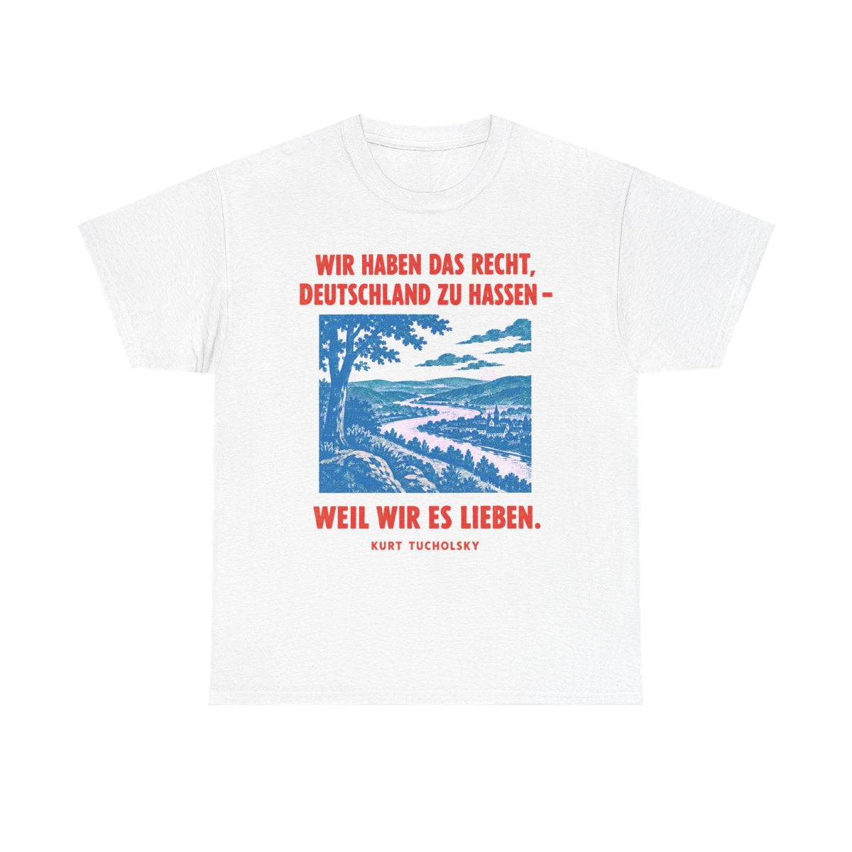Unisex T-Shirt mit Zitat - Tucholsky - Wir haben das Recht – front