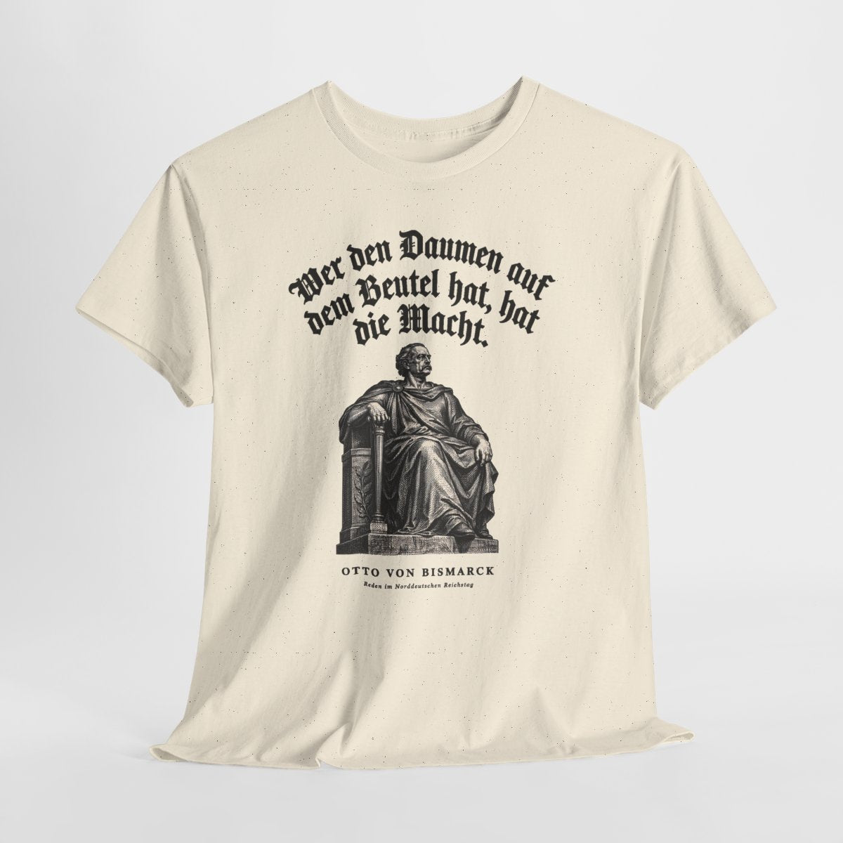 Unisex T-Shirt mit Zitat - Bismarck - Wer den Daumen – hanging-1