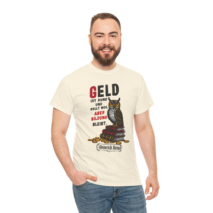 Unisex T-Shirt mit Zitat - Heine - Geld ist rund – person-3