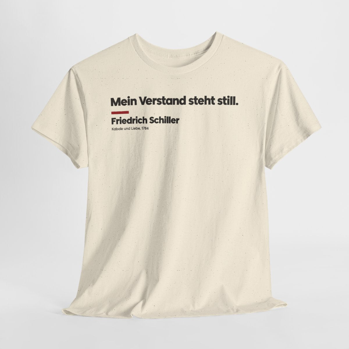 Unisex T-Shirt mit Zitat - Schiller - Mein Verstand steht still Klartext – hanging-1