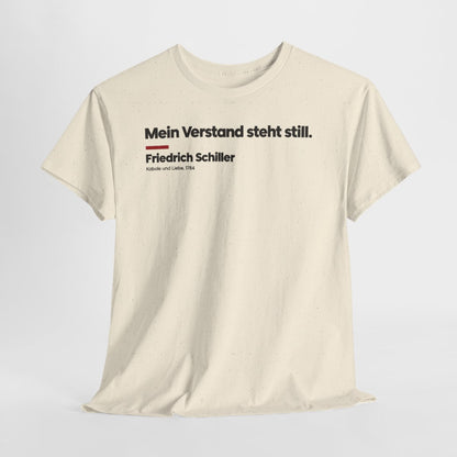 Unisex T-Shirt mit Zitat - Schiller - Mein Verstand steht still Klartext – hanging-1