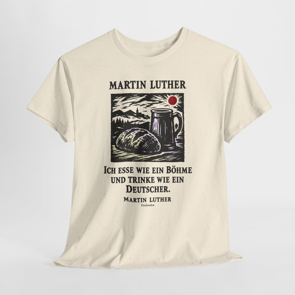 Unisex T-Shirt mit Zitat - Luther - Ich esse wie ein Böhme Holzschnitt – hanging-1