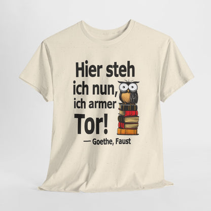 Unisex T-Shirt mit Zitat - Goethe - Ich armer Tor – hanging-1