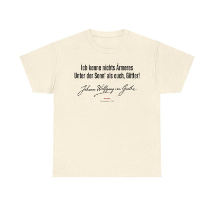 Unisex T-Shirt mit Zitat - Goethe - Ich kenne nichts Ärmeres Signatur – front