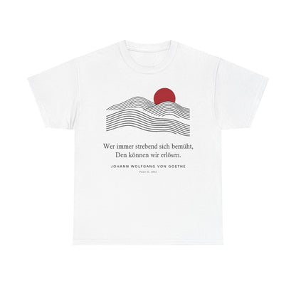 Unisex T-Shirt mit Zitat - Goethe - Wer immer strebend sich bemüht Linien – front