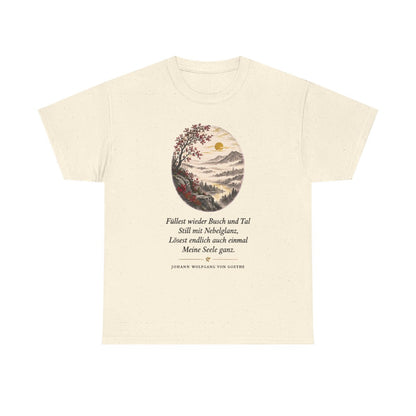 Unisex T-Shirt mit Zitat - Goethe - Füllest wieder Busch und Tal – front