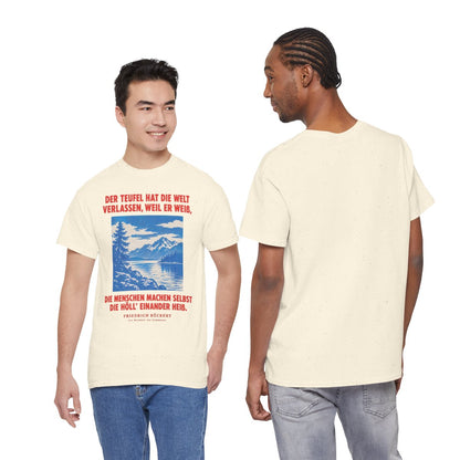Unisex T-Shirt mit Zitat - Rückert - Der Teufel hat die Welt Plakat – duo