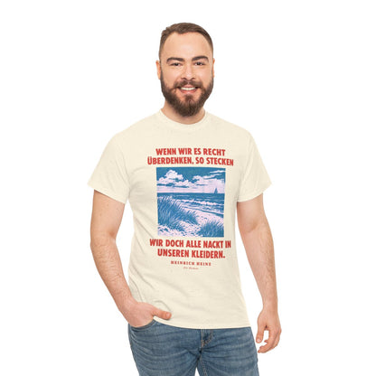 Unisex T-Shirt mit Zitat - Heine - Wenn wir es recht überdenken – person-3