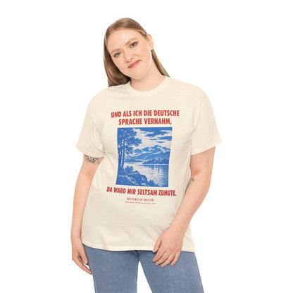Unisex T-Shirt mit Zitat - Heine - Und als ich die deutsche Sprache vernahm – person-2