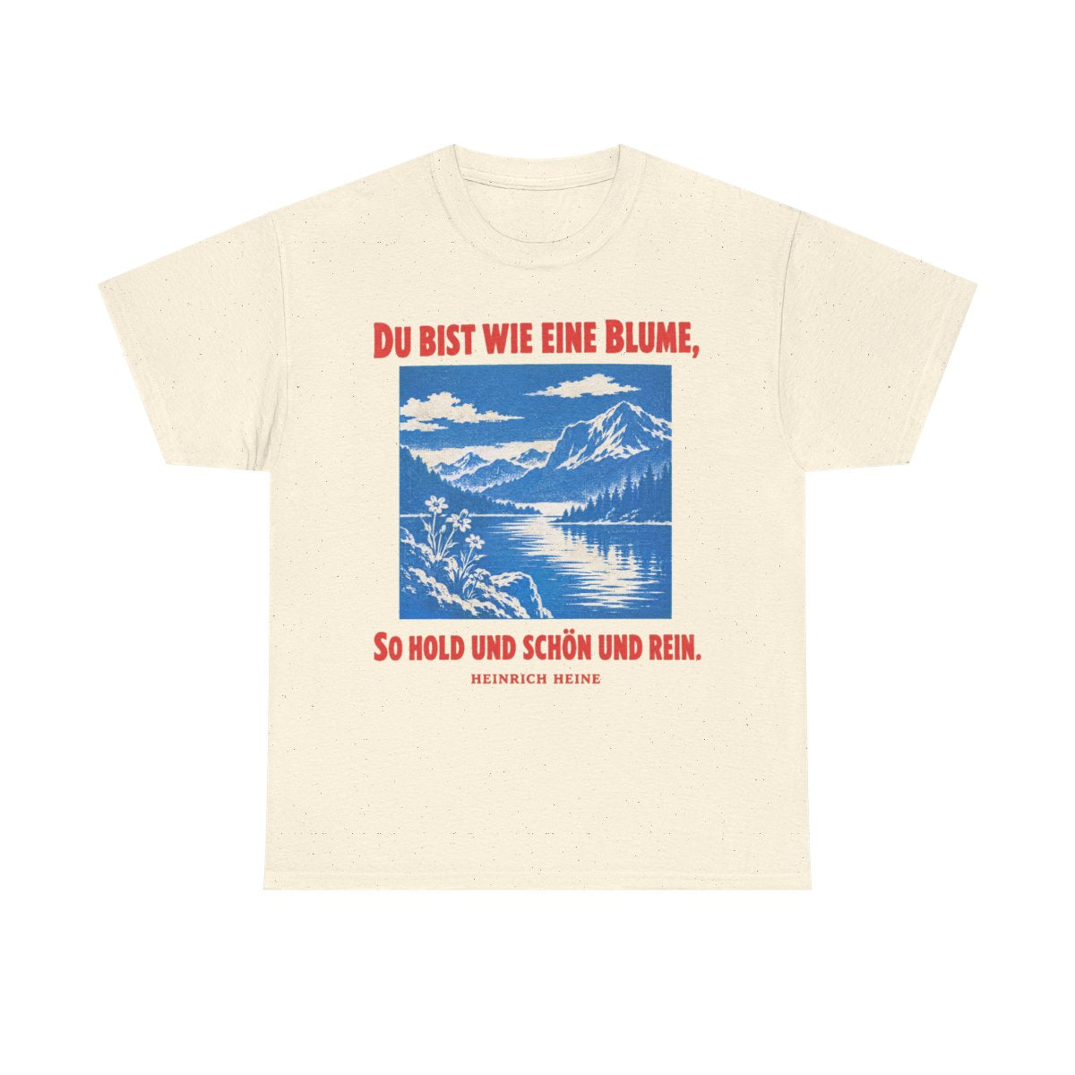 Unisex T-Shirt mit Zitat - Heine - Du bist wie eine Blume Plakat – front