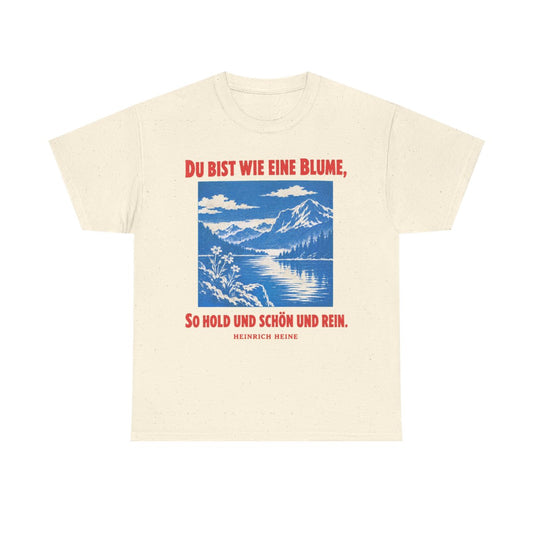 Unisex T-Shirt mit Zitat - Heine - Du bist wie eine Blume Plakat – front