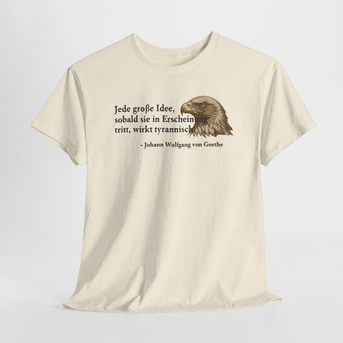 Unisex T-Shirt mit Zitat - Goethe - Große Idee – hanging-1