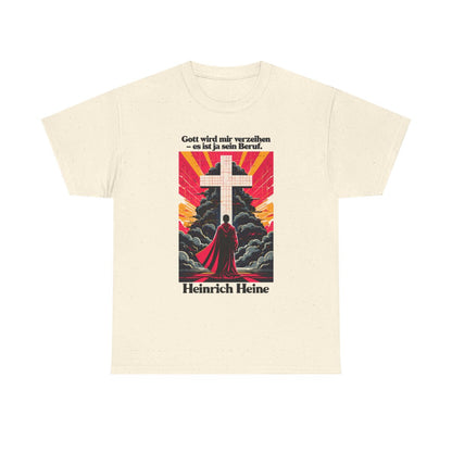 Unisex T-Shirt mit Zitat - Heine - Gott wird mir verzeihen – front