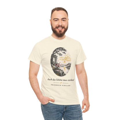 Unisex T-Shirt mit Zitat - Schiller - Auch das Schöne muss sterben – person-3