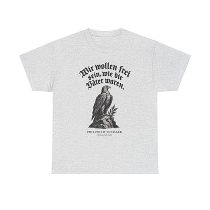 Unisex T-Shirt mit Zitat - Schiller - Wir wollen frei sein Gravur – front