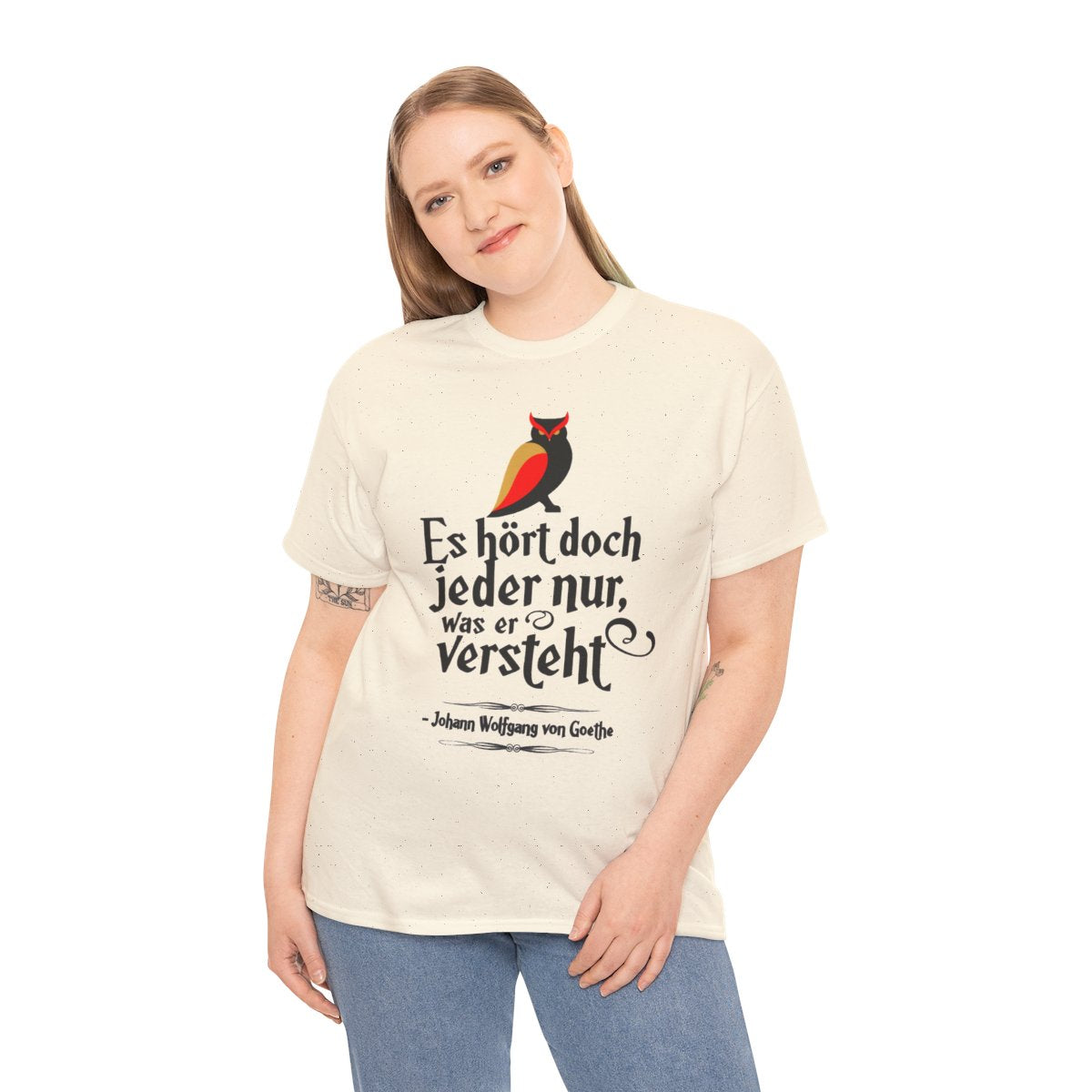 Unisex T-Shirt mit Zitat - Goethe - Jeder hört nur was er versteht – person-2