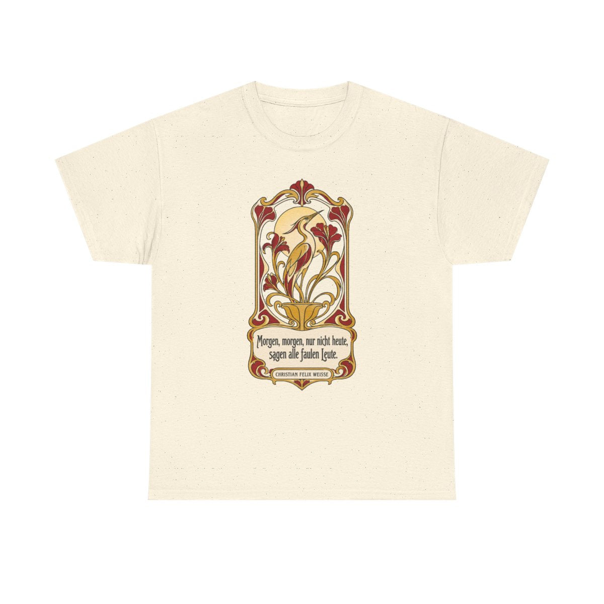 Unisex T-Shirt mit Zitat - Weiße - Morgen, morgen, nur nicht heute Jugendstil – front