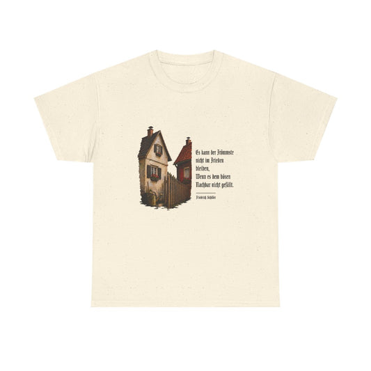 Unisex T-Shirt mit Zitat - Schiller - Der böse Nachbar – front
