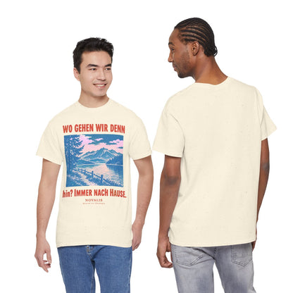 Unisex T-Shirt mit Zitat - Novalis - Wo gehen wir denn hin – duo