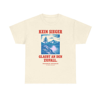 Unisex T-Shirt mit Zitat - Nietzsche - Kein Sieger glaubt an den Zufall – front