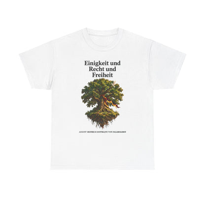 Unisex T-Shirt mit Zitat - Fallersleben - Einigkeit und Recht und Freiheit – front