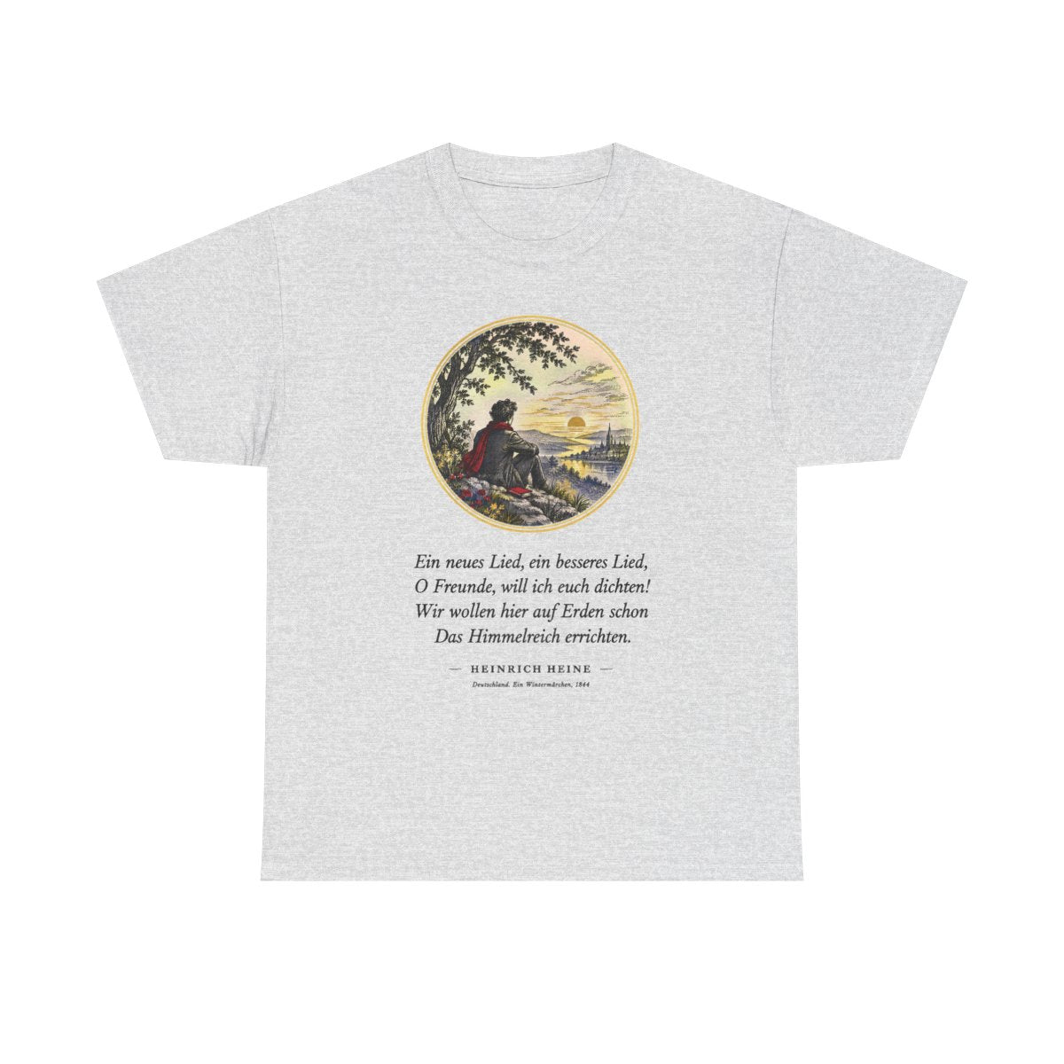 Unisex T-Shirt mit Zitat - Heine - Ein neues Lied, ein besseres Lied – front