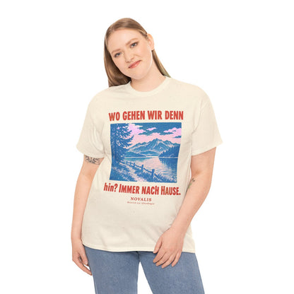 Unisex T-Shirt mit Zitat - Novalis - Wo gehen wir denn hin – person-2