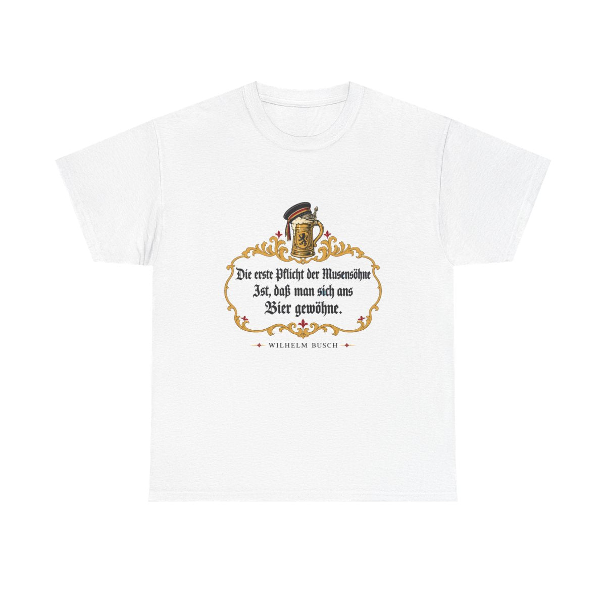 Unisex T-Shirt mit Zitat - Busch - Pflicht der Musensöhne – front
