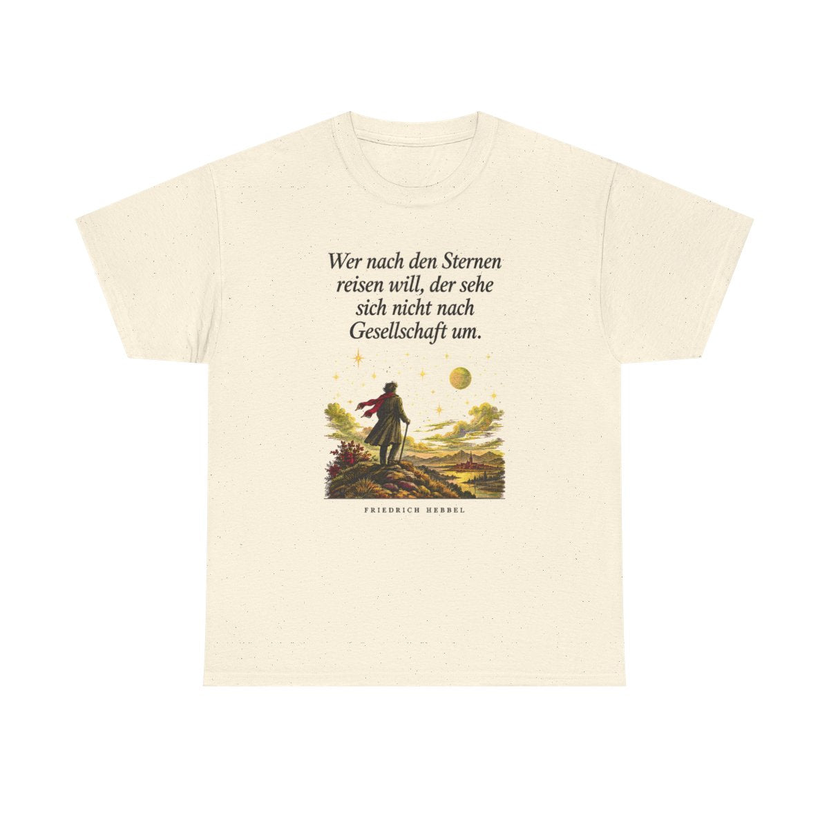 Unisex T-Shirt mit Zitat - Hebbel - Nach den Sternen reisen – front