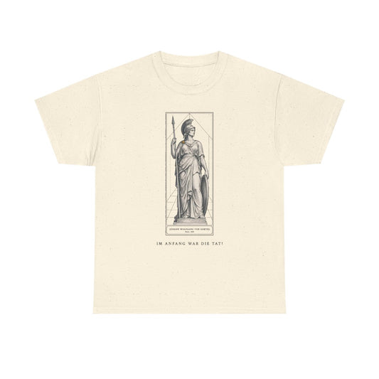 Unisex T-Shirt mit Zitat - Goethe - Im Anfang war die Tat – front