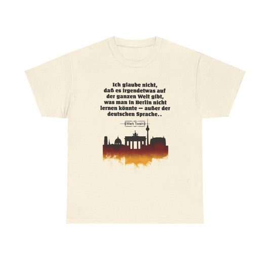 Unisex T-Shirt mit Zitat - Twain - Berlin und die deutsche Sprache – front
