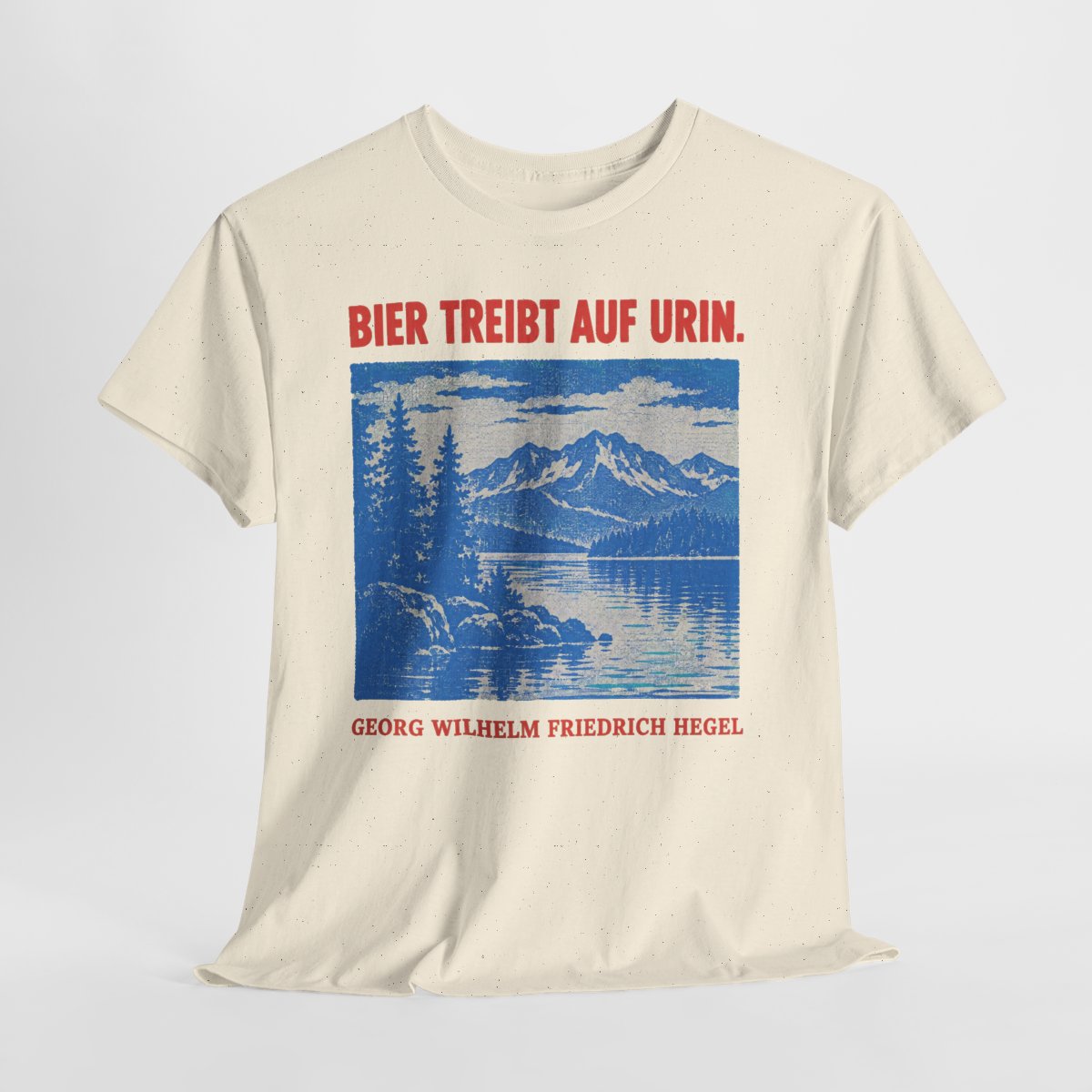 Unisex T-Shirt mit Zitat - Hegel - Bier treibt auf Urin Plakat – hanging-1