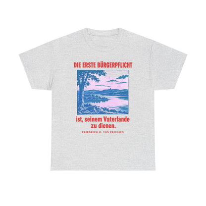 Unisex T-Shirt mit Zitat - Preußen - Die erste Bürgerpflicht – front