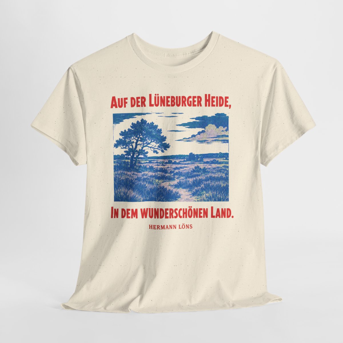 Unisex T-Shirt mit Zitat - Löns - Auf der Lüneburger Heide – hanging-1