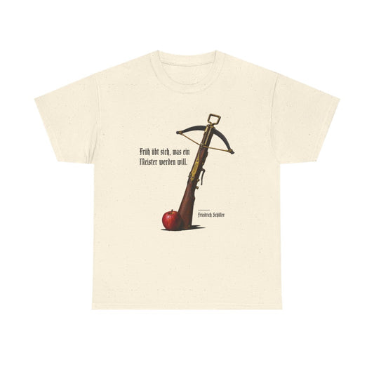 Unisex T-Shirt mit Zitat - Schiller - Früh übt sich – front