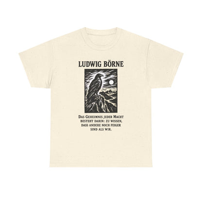 Unisex T-Shirt mit Zitat - Börne - Das Geheimnis jeder Macht besteht Holzschnitt – front
